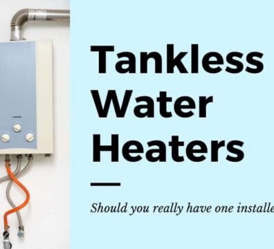 Tankless Water Heater: Should You Really Have One